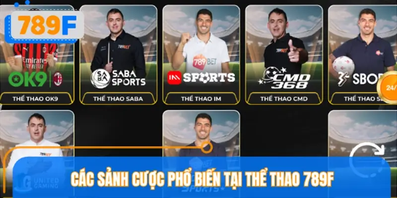 Các sảnh cược phổ biến tại thể thao 789F