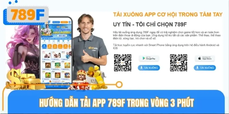 Quy trình tải app 789F cho Android/iOS nhanh chóng