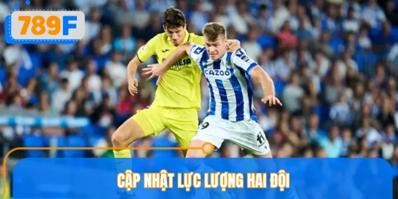 Đánh giá Real Sociedad vs Villarreal dựa trên phong độ