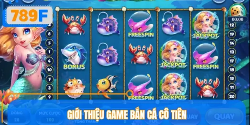 Giới thiệu game bắn cá Cô Tiên ngập tràn màu sắc