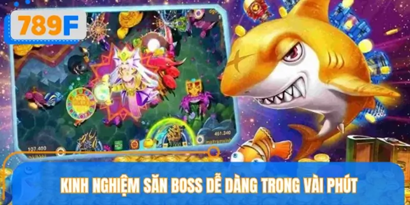Kinh nghiệm hạ boss nhanh trong vài phút