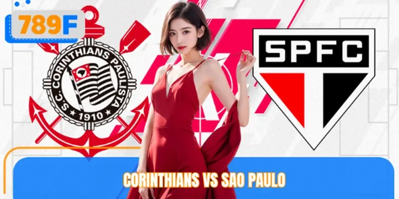 Phân Tích Corinthians Vs Sao Paulo 789F Nhận Định Toàn Diện
