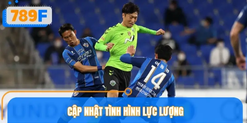 Thông tin lực lượng Jeonbuk Hyundai Motors vs Ulsan Hyundai