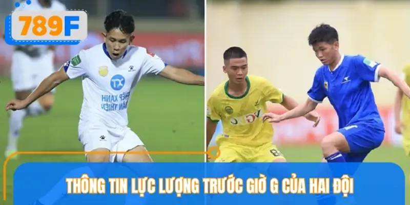 Tình hình lực lượng khi soi kèo Nam Định vs Quảng Nam