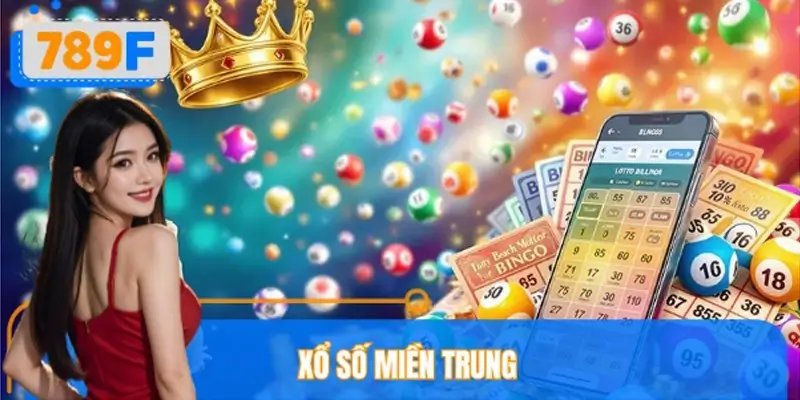 Xổ Số Miền Trung 789F – Thông Tin Mới Nhất Và Hướng Dẫn Tham Gia